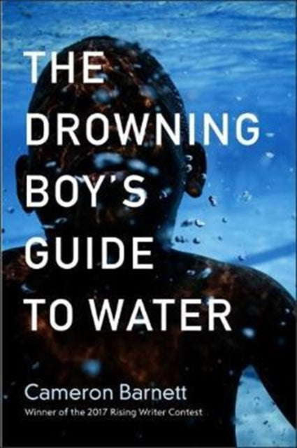 The Drowning Boys Guide to Water