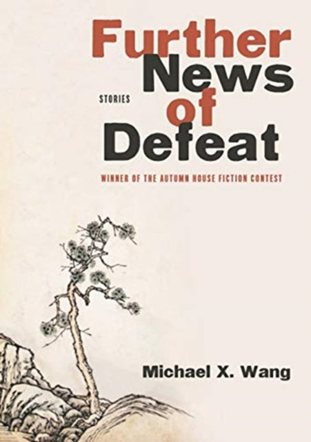 Further News of Defeat – Stories