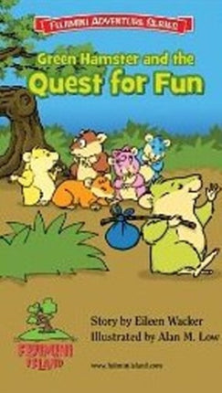 Green Hamster & the Quest for Fun