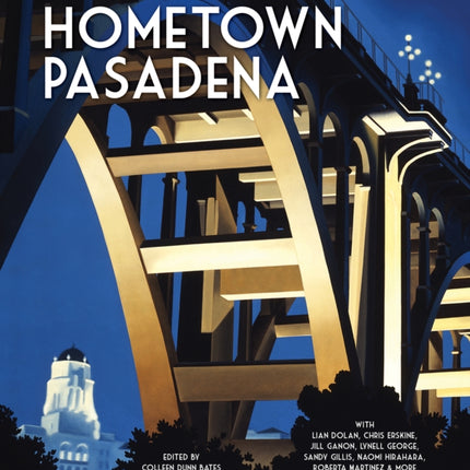 Hometown Pasadena: The San Gabriel Valley Book