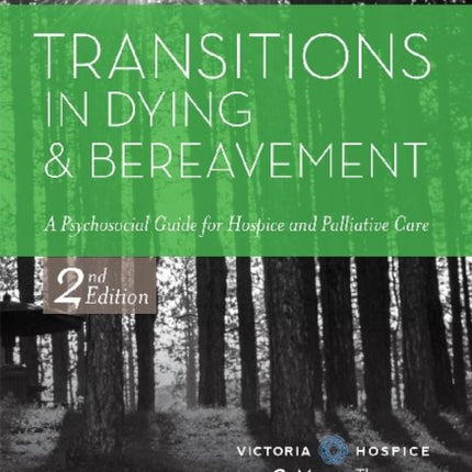 Transitions in Dying and Bereavement: A