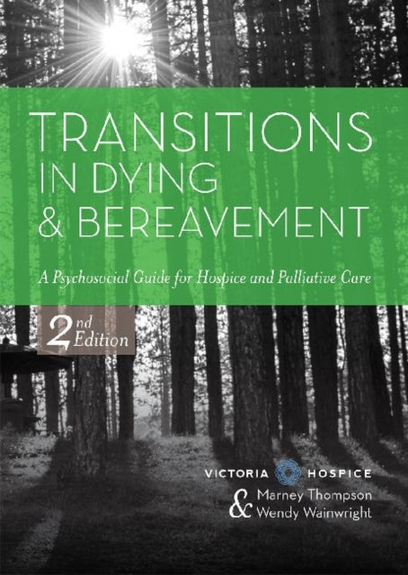 Transitions in Dying and Bereavement: A