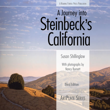 A Journey into Steinbeck's California, Third Edition