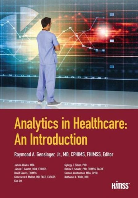 Analytics in Healthcare: An Introduction