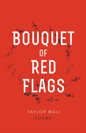 Bouquet of Red Flags