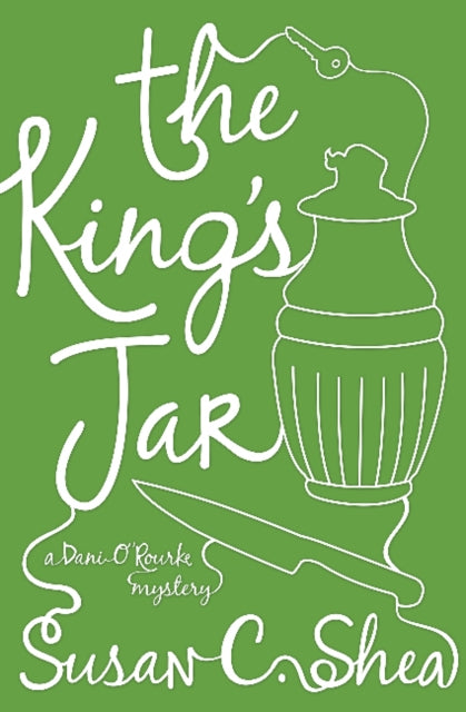 King's Jar: A Dani O'Rourke Mystery