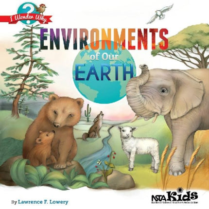 Environments of Our Earth