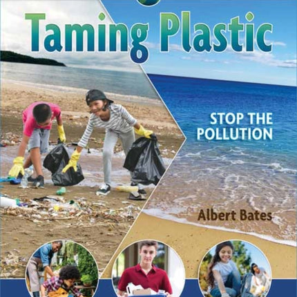 Taming Plastic: Stop the Pollution