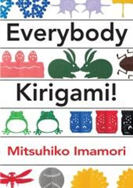 Everybody Kirigami!