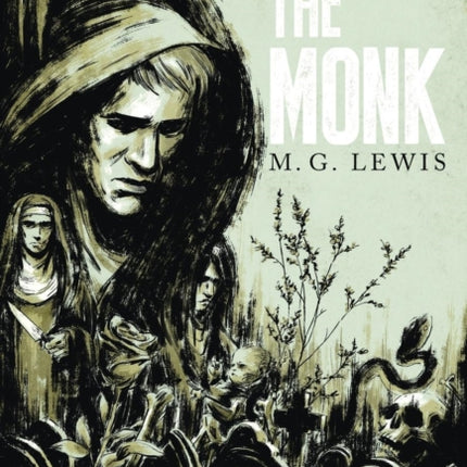 The Monk: A Romance (Gothic Classics)