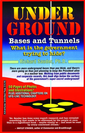 Underground Bases and Tunnels: What is the Government Trying to Hide?