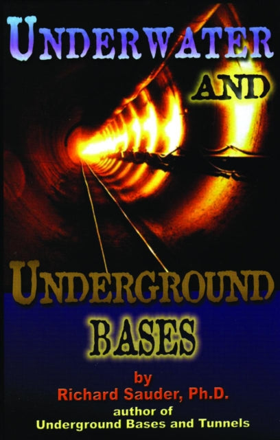 Underwater and Underground Bases: Surprising Facts the Government Does Not Want You to Know