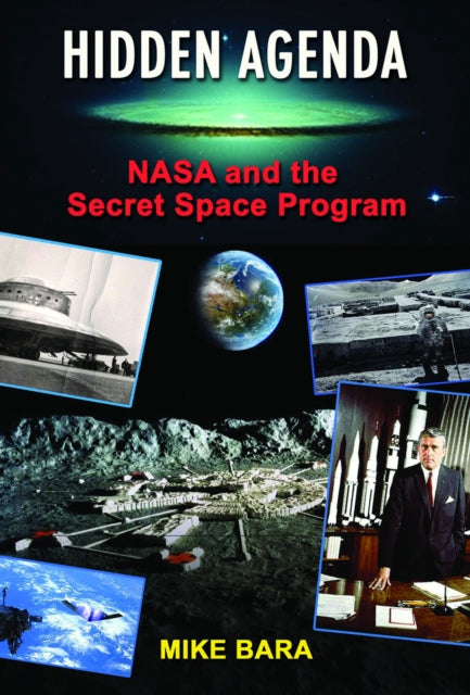 Hidden Agenda: NASA and the Secret Space Program