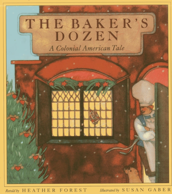 The Bakers Dozen A Colonial American Tale