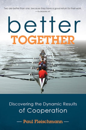 Better Together: Discovering the Dynamic Results of Cooperation