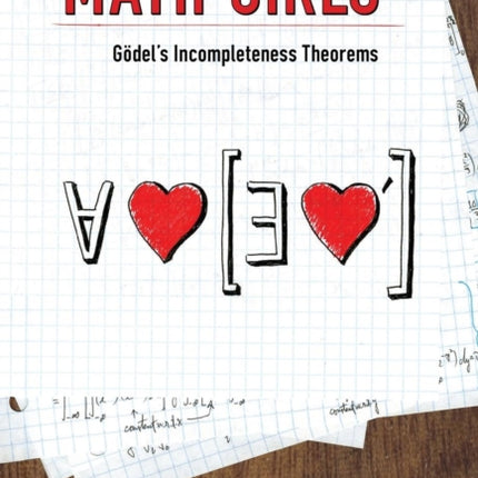 Math Girls 3: Godel's Incompleteness Theorems