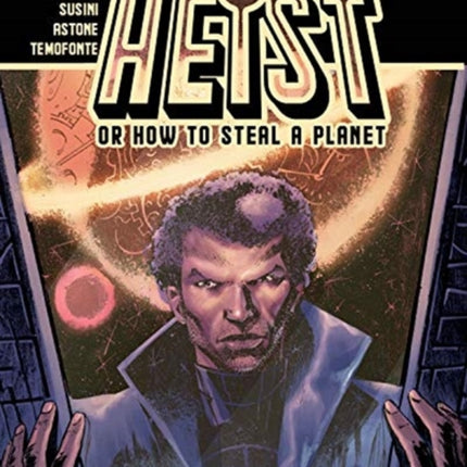 Heist, Or How to Steal a Planet Complete Series