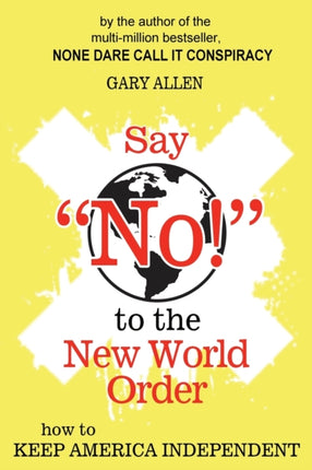 Say  NO!  to the New World Order