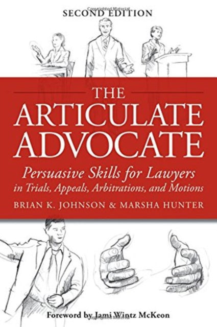 The Articulate Advocate: Persuasive Skills for