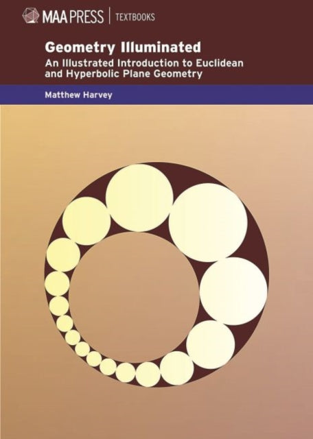 Geometry Illuminated: An Illustrated Introduction