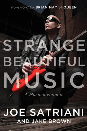 Strange Beautiful Music: A Musical Memoir