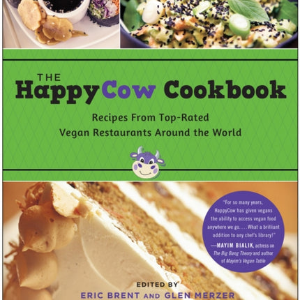 The HappyCow Cookbook: Recipes from Top-Rated