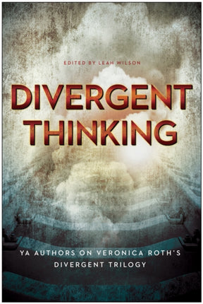 Divergent Thinking: YA Authors on Veronica Roth's