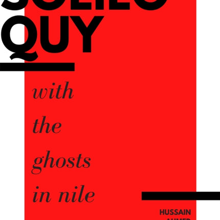 Soliloquy with the Ghosts in Nile