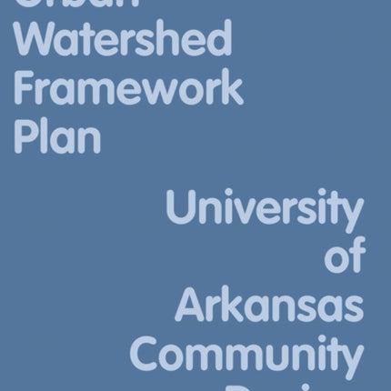 Conway Urban Watershed Framework Plan