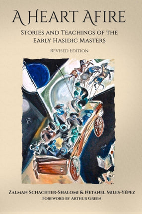 A Heart Afire: Stories and Teachings of the Early