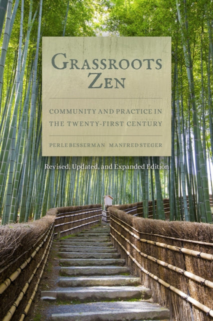 Grassroots Zen: Community and Practice in the Twenty-First Century