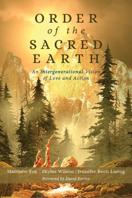Order of the Sacred Earth: An Intergenerational