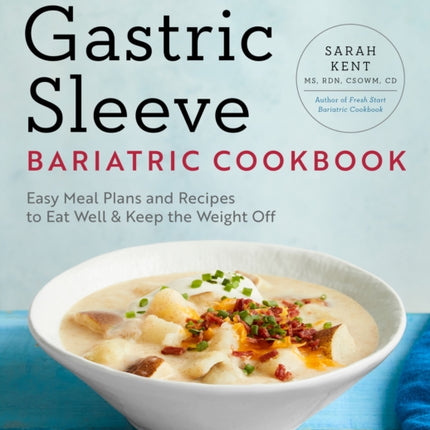 The Gastric Sleeve Bariatric Cookbook: Easy Meal
