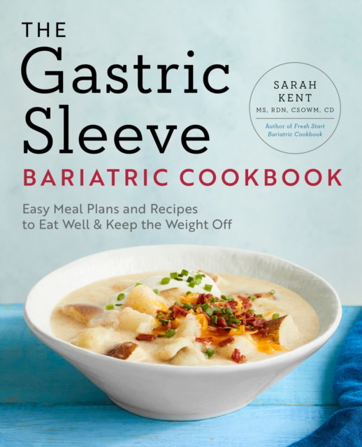 The Gastric Sleeve Bariatric Cookbook: Easy Meal