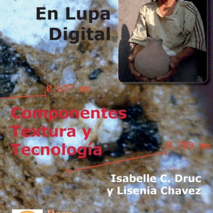 Pastas Ceramicas En Lupa Digital: Componentes, Textura y Tecnologia