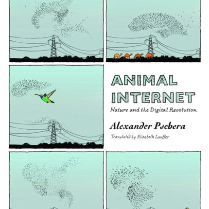 Animal Internet: Nature and the Digital Revolution