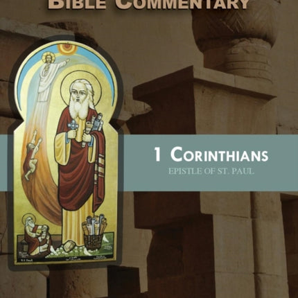 Orthodox Christian Bible Commentary: 1 Corinthians