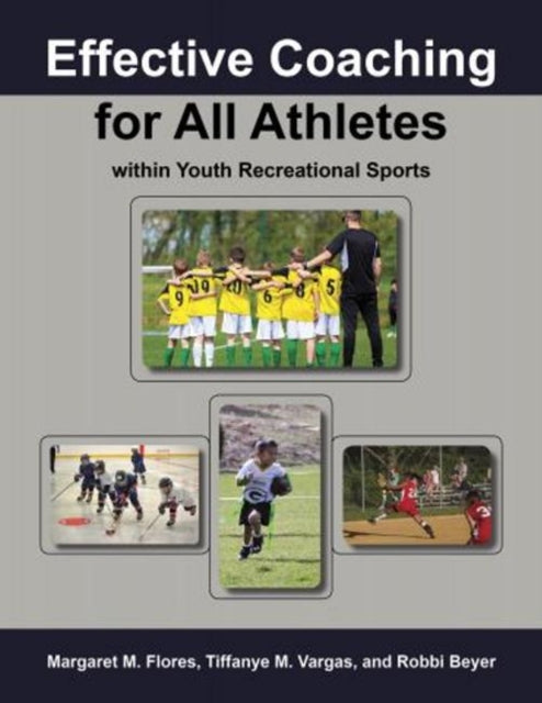 Effective Coaching for All Athletes within Youth Recreational Sports