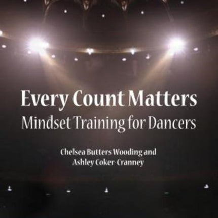 Every Count Matters Mindset Training for Dancers