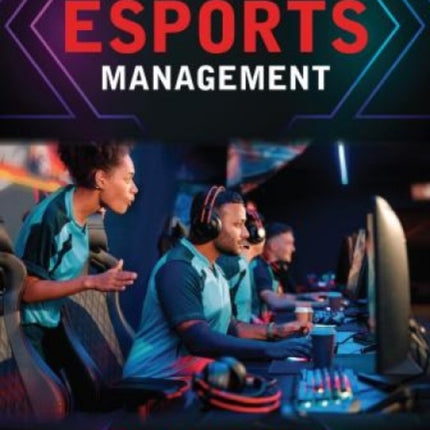 Introduction to Esports Management