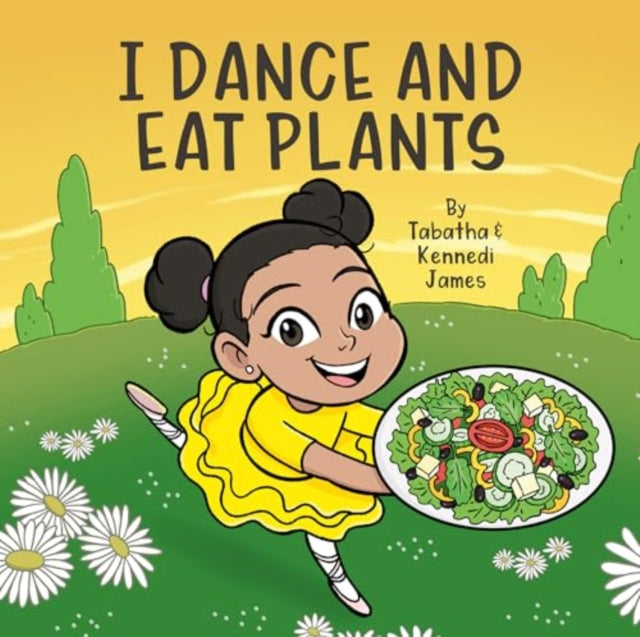 I Dance and Eat Plants