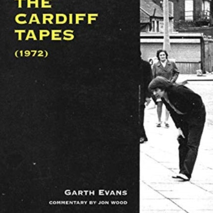 The Cardiff Tapes (1972)