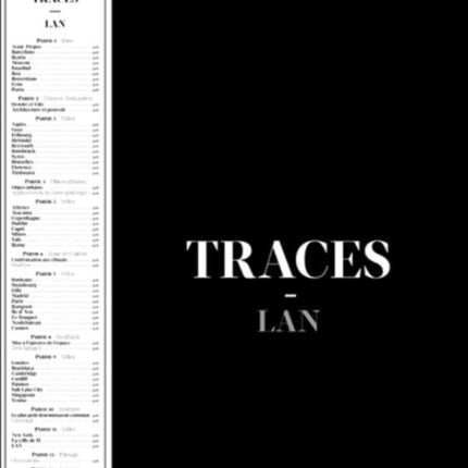 Traces: LAN (Local Architecture Network)