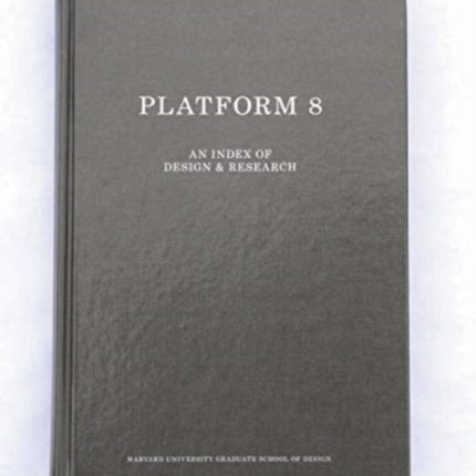 Platform 8: An Index of Design & Research