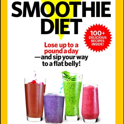 The 7-Day Smoothie Diet: Lose up to a pound a day--and sip your way to a flat belly!