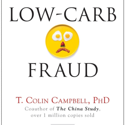 The Low-Carb Fraud