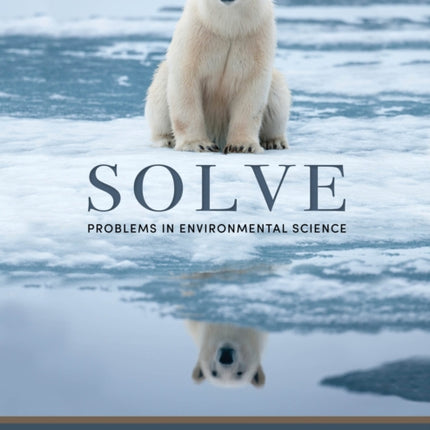 Solve: Problems in environmental science