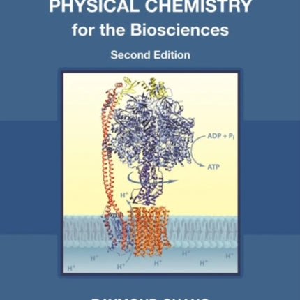 Physical Chemistry for the Biosciences