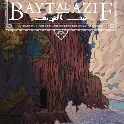 Bayt al Azif #1: A magazine for Cthulhu Mythos roleplaying games