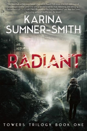 Radiant: Towers Trilogy Book One